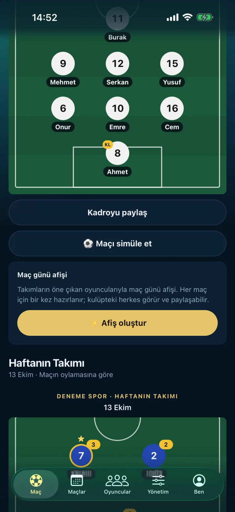 Sahada 8’e 8 kadro